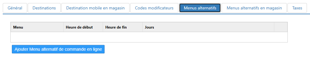 Onglet Menus alternatifs de la boîte de dialogue Options > Commande en ligne, avec les colonnes Menu, Heure de début, Heure de fin et Jours