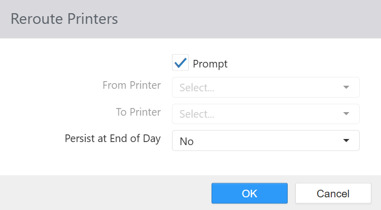 Reroute Printers dialog with default settings: Prompt checked, and Persist at End of Day set to No