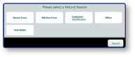 Refund Reason selection