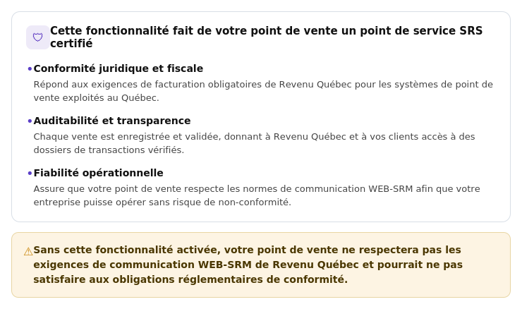 Encadré « Cette fonctionnalité fait de votre point de vente un point de service SRS certifié », listant la conformité juridique et fiscale, l'auditabilité et la transparence, et la fiabilité opérationnelle, avec un avertissement sur les risques de non-conformité si la fonctionnalité n'est pas activée