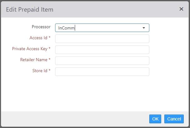 Options > Prepaid Item tab, Edit Prepaid Item dialog showing Processor set to InComm with Access Id, Private Access Key, Retailer Name, and Store Id fields