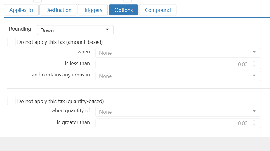 Edit Tax dialog, Options tab showing Rounding dropdown and "Do not apply this tax" amount-based and quantity-based exclusion settings