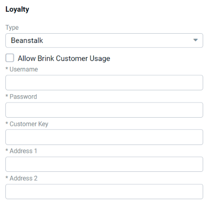 Edit Integration form for Loyalty with Type set to Beanstalk, showing Allow Brink Customer Usage checkbox, and Username, Password, Customer Key, Address 1, Address 2 fields