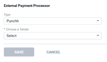Edit Integration form for External Payment Processor with Type set to Punchh, showing a required Choose a Tender dropdown and SAVE/CANCEL buttons