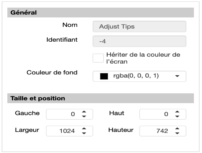 Zone des propriétés d'un panneau, montrant les sections Général (Nom, Identifiant, Hériter de la couleur de l'écran, Couleur de fond) et Taille et position (Gauche, Haut, Largeur, Hauteur)