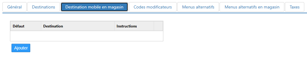 Onglet Destination mobile en magasin de la boîte de dialogue Options > Commande en ligne, tableau vide de destinations