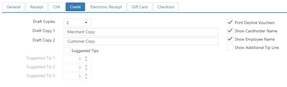 Credit tab with Draft Copies dropdown, Draft Copy 1 and Draft Copy 2 text fields, and checkboxes for Suggested Tips, Print Decline Vouchers, Show Cardholder Name, Show Employee Name, and Show Additional Tip Line