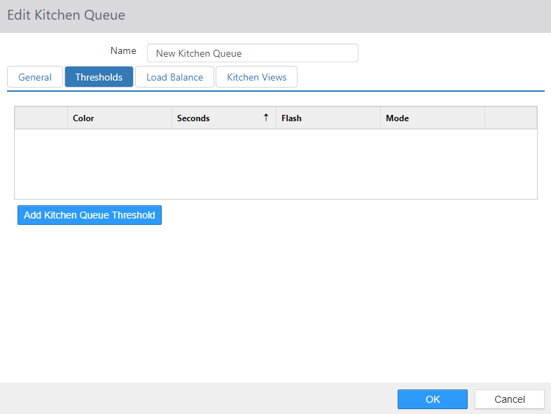 Edit Kitchen Queue dialog, Thresholds tab, with an empty grid of Color, Seconds, Flash, and Mode columns, and an Add Kitchen Queue Threshold button