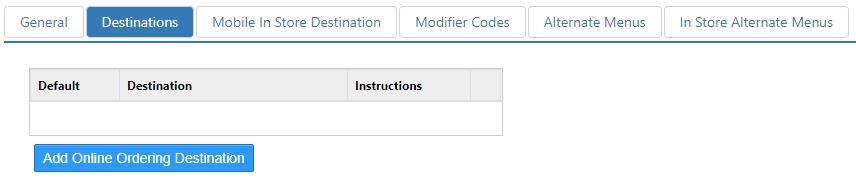 Options > Online Ordering > Destinations tab, showing a table with Default, Destination, and Instructions columns and an Add Online Ordering Destination button