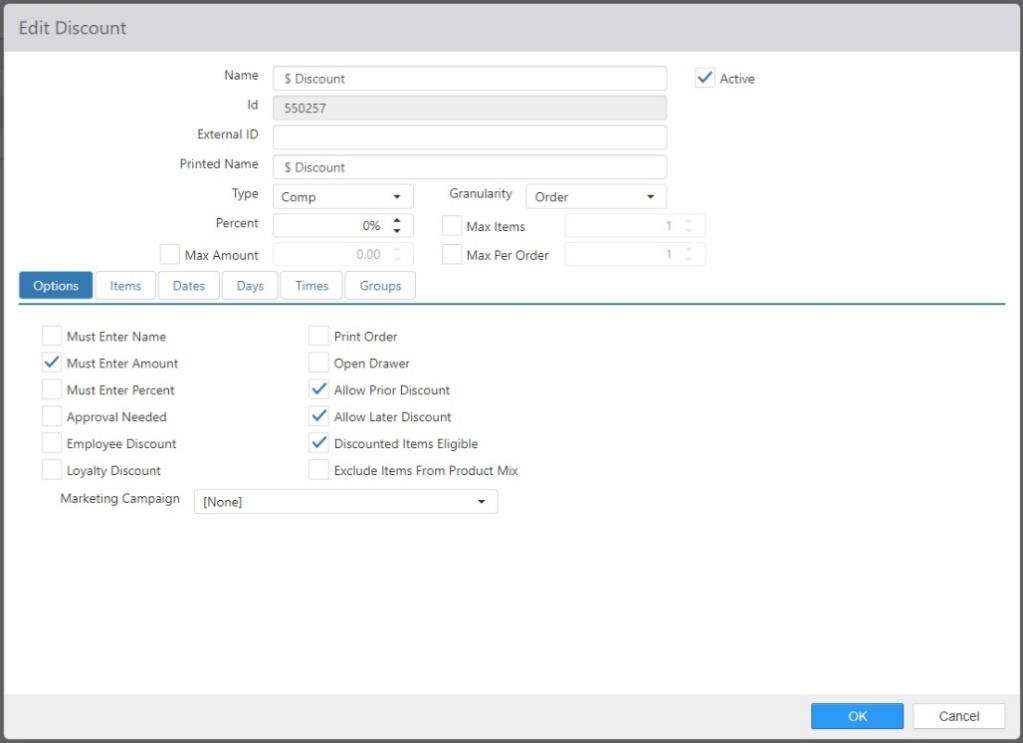 Edit Discount dialog, Options tab, showing Name, External ID, Printed Name, Active, Type, Granularity, Percent/New Price, Max Items, Max Amount, Max Per Order fields, and Options, Items, Dates, Days, Times, Groups tabs