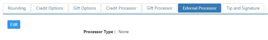 External Processor tab showing an Edit button and Processor Type set to None