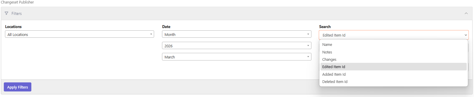 Changeset Publisher filters with the Search dropdown open, showing Name, Notes, Changes, Edited Item Id, Added Item Id, and Deleted Item Id options