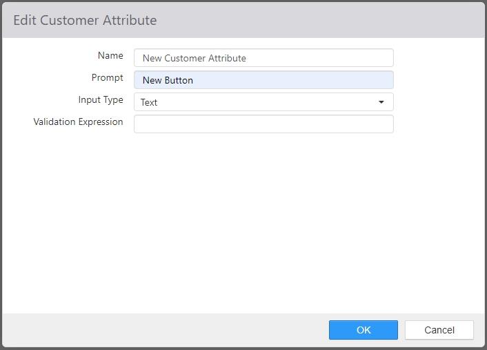 Edit Customer Attribute dialog with Name, Prompt, Input Type, and Validation Expression fields