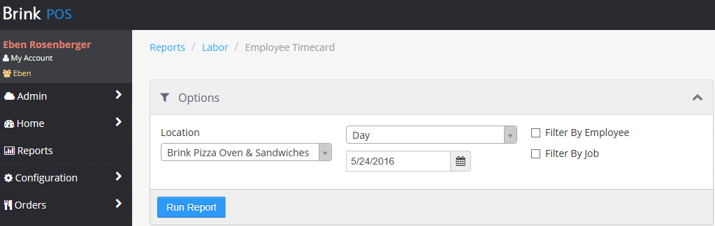 Employee Timecard Report options panel with Location set to Brink Pizza Oven & Sandwiches, a Day view dated 5/24/2016, unchecked Filter By Employee and Filter By Job check boxes, and a Run Report button