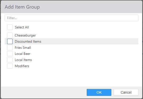 Add Item Group dialog with a filter field and a checklist including Cheeseburger, Discounted Items, Fries Small, Local Beer, Local Items, Modifiers
