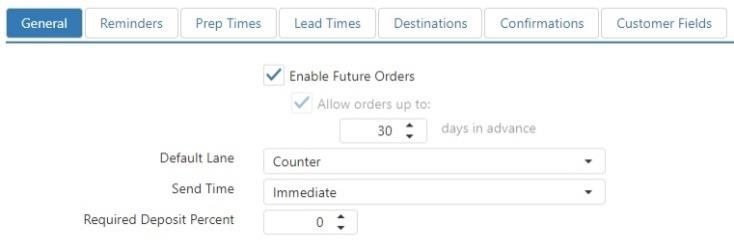 Options > Future Orders > General tab, showing Enable Future Orders, Allow orders up to X days in advance, Default Lane, Send Time, and Required Deposit Percent