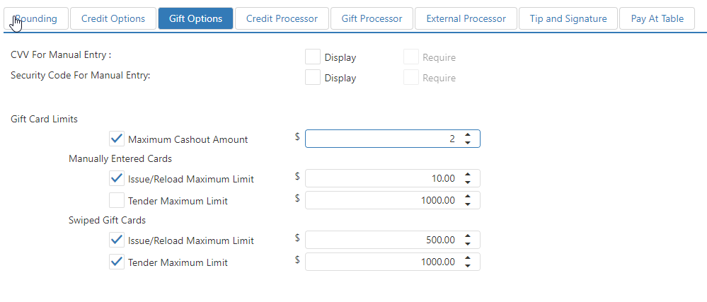 Gift Options tab showing CVV and Security Code For Manual Entry checkboxes, and Gift Card Limits fields for Maximum Cashout Amount, and Issue/Reload and Tender Maximum Limits for manually entered and swiped cards